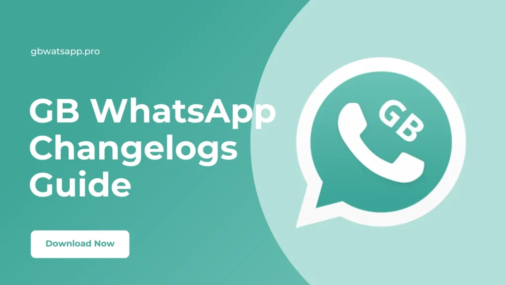 GB WhatsApp Changelogs