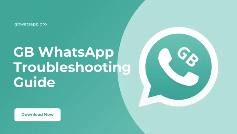 GB WhatsApp Troubleshooting